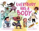 Book cover of EVERYBODY HAS A BODY