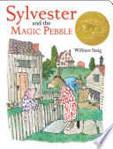 Book cover of SYLVESTER & THE MAGIC PEBBLE