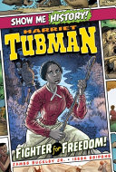 Book cover of HARRIET TUBMAN - FIGHTER FOR FREEDOM