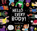 Book cover of HELLO EVERY BODY - FROM HAIRY TO BALD TA