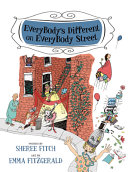 Book cover of EVERYBODY'S DIFFERENT ON EVERYBODY STREE