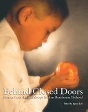 Book cover of BEHIND CLOSED DOORS - STORIES FROM THE KAMLOOPS INDIAN RESERVATION SCHOOL