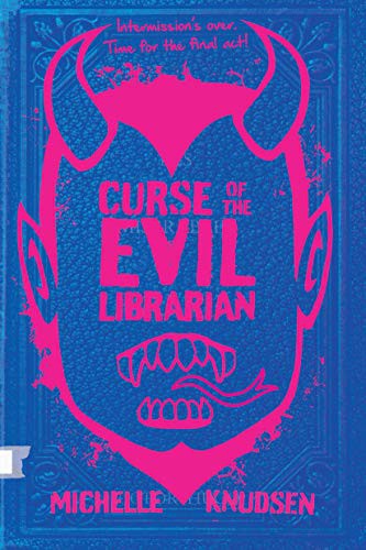 Book cover of EVIL LIBRARIAN 03 CURSE OF THE EVIL LIBR
