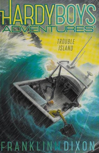 Book cover of HARDY BOYS ADV 22 TROUBLE ISLAND