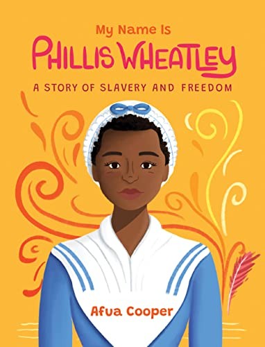 Book cover of MY NAME IS PHILLIS WHEATLEY