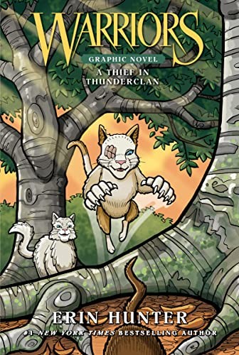 Book cover of WARRIORS GN - A THIEF IN THUNDERCLAN