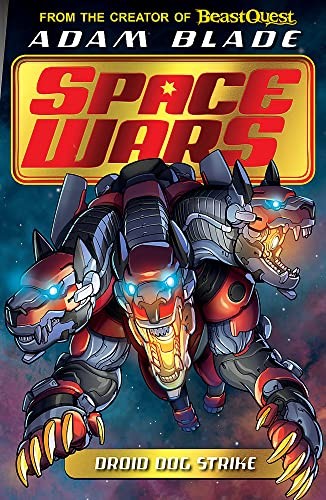 Book cover of BEAST QUEST - SPACE WARS - DROID DOG STR