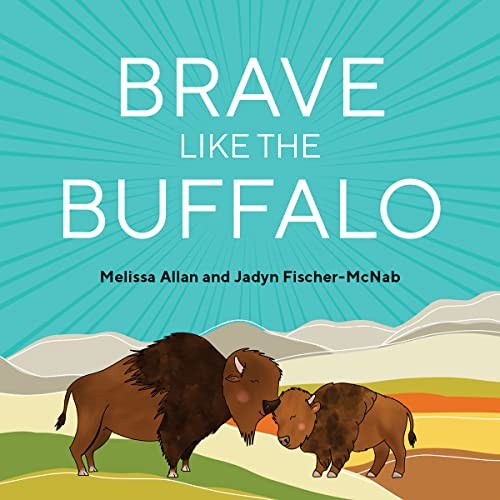 Book cover of BRAVE LIKE THE BUFFALO