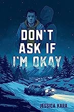 Book cover of DON'T ASK IF I'M OKAY