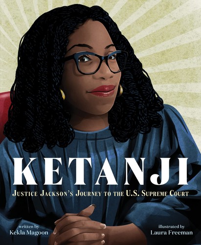Book cover of KETANJI - JUSTICE JACKSON'S JOURNEY TO T