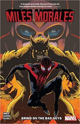 Book cover of MILES MORALES 02 BRING ON THE BAD GUYS