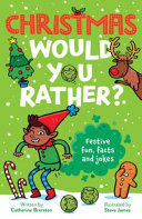 Book cover of CHRISTMAS WOULD YOU RATHER