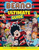 Book cover of BEANO THE ULTIMATE GUIDE