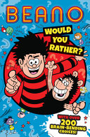 Book cover of BEANO WOULD YOU RATHER