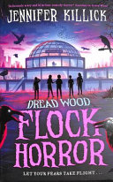 Book cover of DREAD WOOD 03 FLOCK HORROR