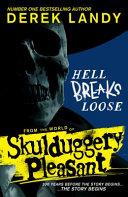 Book cover of SKULDUGGERY PLEASANT - HELL BREAKS LOOSE
