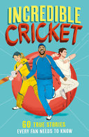 Book cover of INCREDIBLE CRICKET