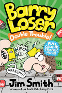 Book cover of BARRY LOSER 03 DOUBLE TROUBLE