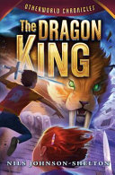 Book cover of OTHERWORLD CHRONICLES 03 DRAGON KING