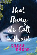Book cover of THAT THING WE CALL A HEART