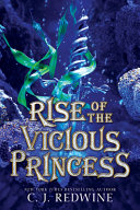 Book cover of RISE OF THE VICIOUS PRINCESS