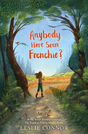 Book cover of ANYBODY HERE SEEN FRENCHIE