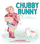 Book cover of CHUBBY BUNNY