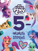 Book cover of MY LITTLE PONY - 5-MINUTE STORIES