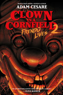 Book cover of CLOWN IN A CORNFIELD 02 FRENDO LIVES