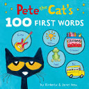 Book cover of PETE THE CAT'S 100 1ST WORDS BOARD BOO