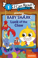 Book cover of BABY SHARK - LUCK OF THE CLAW