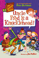 Book cover of MY WEIRDTASTIC SCHOOL 02 UNCLE FRED IS A