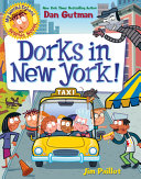 Book cover of MWS GN 03 DORKS IN NEW YORK