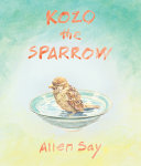 Book cover of KOZO THE SPARROW