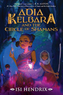 Book cover of ADIA KELBARA 01 CIRCLE OF SHAMANS