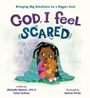 Book cover of GOD I FEEL SCARED