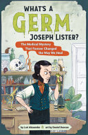 Book cover of WHAT'S A GERM, JOSEPH LISTER?