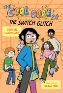 Book cover of COOL CODE 2-0 THE SWITCH GLITCH