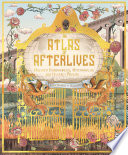 Book cover of ATLAS OF AFTERLIVES