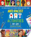 Book cover of ANTI-RACIST ART ACTIVITIES FOR KIDS