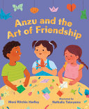 Book cover of ANZU & THE ART OF FRIENDSHIP