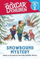 Book cover of BOXCAR CHILDREN - SNOWBOUND MYSTERY