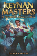 Book cover of KEYNAN MASTERS & THE PEERLESS MAGIC CR