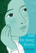 Book cover of SHOW ME A SIGN 03 SAIL ME AWAY HOME