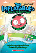 Book cover of INFLATABLES 04 SPLASH OF THE TITANS