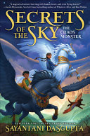 Book cover of SECRETS OF THE SKY 01 THE CHAOS MONSTER