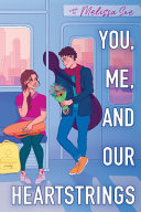 Book cover of YOU ME & OUR HEARTSTRINGS