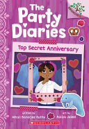 Book cover of PARTY DIARIES 03 TOP SECRET ANNIVERSARY