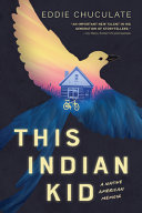 Book cover of THIS INDIAN KID - A NATIVE AMERICAN MEMOIR