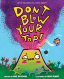 Book cover of DON'T BLOW YOUR TOP